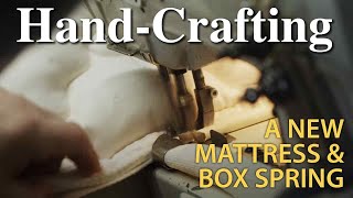 HandCrafting a Capitol Bedding Box Spring and Mattress [upl. by Aleedis485]