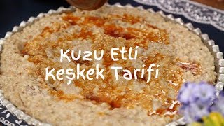 Kuzu Etli Keşkek Tarifi [upl. by Ahsekel]