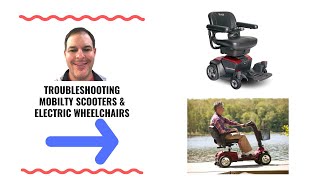 troubleshooting mobility scooters amp Electric Wheelchairs [upl. by Bilat137]