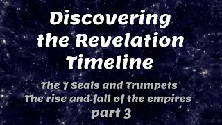 Discovering the Revelation Timeline pt3 Rev 69 [upl. by Ahsimed]