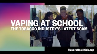 Flavored Tobacco  Vaping at School the tobacco industrys latest scam [upl. by Sorips]