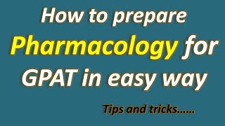 GPAT 2020  How to prepare pharmacology for GPAT in easy way [upl. by Nylodam]