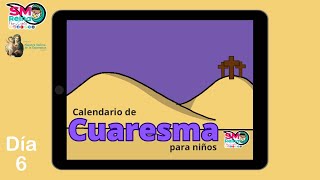 Día 6 Calendario de Cuaresma para niños 2024 [upl. by Assereht181]