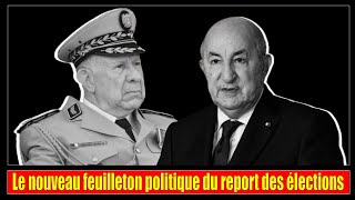 Algérie  Le nouveau feuilleton politique du report des élections [upl. by Teage]