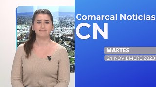 COMARCAL NOTICIAS MARTES 21 NOVIEMBRE 2023 [upl. by Millie]