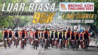 BROMO KOM CHALLENGE 2022 LUAR BIASA [upl. by Fagan638]