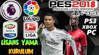 PES 2018 LİSANS YAMASI VE KURULUMU  EN İYİ [upl. by Avis35]