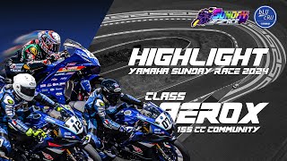 Highlight bLU cRU Yamaha Sunday Race 2024  Kategori AEROX 155CC Community [upl. by Llyrad]