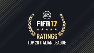 I 20 MIGLIORI GIOCATORI DI SERIE A SU FIFA 17 [upl. by Aleinad643]