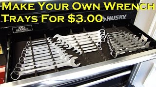 Make Your Own Wrench Trays for 300 [upl. by Ernaline]