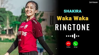 Shakira waka Waka Ringtone  Shakira  Waka Waka Ringtone  African Ringtone  waka waka  2ai Hasan [upl. by Aniahs]