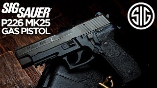 SIG Sauer P226 MK25 GBB Review  The Perfect Airsoft Pistol  RedWolf Airsoft RWTV [upl. by Iztim992]