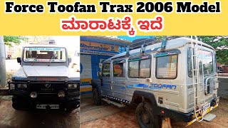 Force Toofan Trax 2006  ಮಾರಾಟಕ್ಕೆ ಇದೆ Owner Ph ☎️ 99801 87375  Second Hand Cruiser [upl. by Nahsrad]