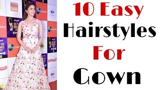 10 Easy hairstyles for gown  Different hairstyles  Party hairstyles  Trendy hairstyles [upl. by Sregor]