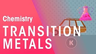 Transition metals and their properties  Matter  Chemistry  FuseSchool [upl. by Tarkany85]