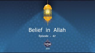 Risaalath Program  Episode 13 Belief in Allah [upl. by Raney]