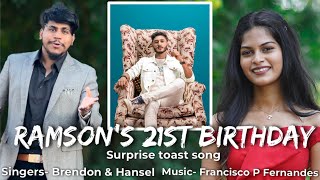 New Konkani Toast Song  Ramson’s 21st Birthday  by Brendon amp Hansel Surprise Song [upl. by Nahsaj]