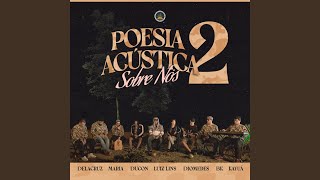 Poesia Acústica 2 Sobre Nós [upl. by Ahearn]