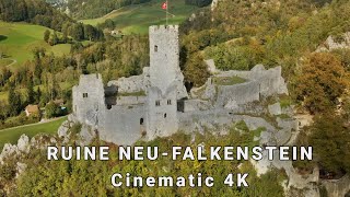 Ruine NeuFalkenstein Balsthal  Cinematic 4K [upl. by Loriner634]