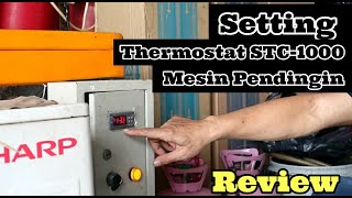 Setting Thermostat STC1000 Mesin Pendingin [upl. by Vikky]