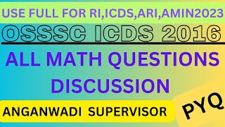 ANGANWADI SUPERVISOR MATHEMATICS QUESTIONS DISCUSSION  OSSSC ICDS PYQ ANSWER  BY Biswal sir [upl. by Cath986]