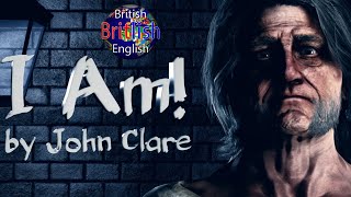 I Am – John Clare  Learn English Through Poetry with the Britlish Library [upl. by Gaskins602]