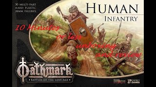 10 minutes or less unboxing and review of Oathmark human infantry [upl. by Zucker]