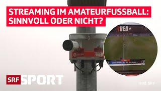 Streaming in der 2 Liga interregional – sinnvoll oder nicht  SRF Sport [upl. by Lister]