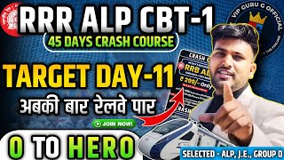 RRB ALP CBT01 TARGET DAY11 सिर्फ़ ये कर लो  फिर Revision करवाएंगे 😍alp [upl. by Alboran]