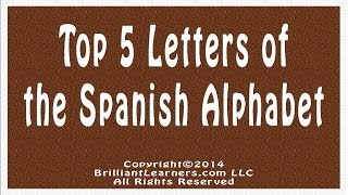 Spanish Alphabet Top 5 Letters [upl. by Imotas]