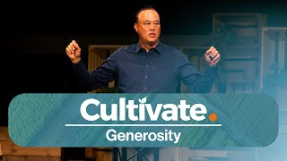 Generosity  Cultivate  Bob Guaglione [upl. by Meeker]