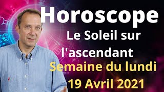 Horoscope semaine du lundi 19 Avril 2021 [upl. by Nauqit759]