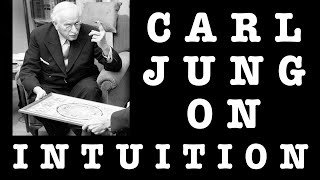 Carl Jung on Intuition Understanding Its Power with RealLife Examples  Jungian Psychology [upl. by Kcin]