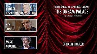 Official Trailer  The Dream Palace w Andrea Riseborough Ken Loach Mark Cousins  Tyneside Cinema [upl. by Adrian]