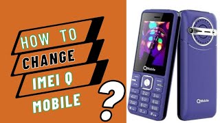 How To Change IMEI of Q mobile E1000 music [upl. by Llecram]