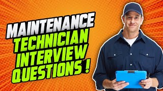 MAINTENANCE TECHNICIAN Interview Questions amp Answers [upl. by Atiras]