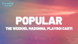 The Weeknd Madonna Playboi Carti  Popular Clean  Lyrics [upl. by Beacham]