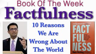 Book of The Week  Factfulness  10 Reasons We Are Wrong About The World [upl. by Ariaes]