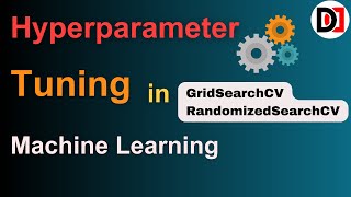 Hyperparameter Tuning in Machine Learning GridSearchCV amp RandomizedSearchCV  Dev DuniyaML Tutorial [upl. by Anatak]