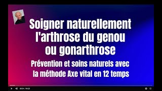 Webinaire Soins naturels de larthrose et les douleurs chroniques du genou par Guy Roulier [upl. by Yt]