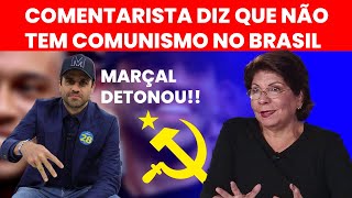 Comentarista diz que não existe comunismo no Brasil MARÇAL DETONOU [upl. by Lenrad]