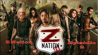 Z nation temporada 1 episódio 6 completo e dublado [upl. by Peppy351]