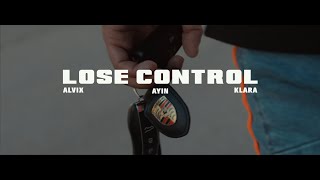 Alvix Ayin amp Klara Almström  Lose Control Official Video [upl. by Akinor]