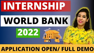 WORLD BANK INTERNSHIP 2022  PAID INTERNSHIP  Full demo on how to apply  International Internship [upl. by Kelwunn]