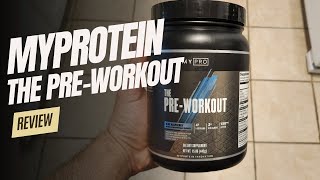 MyProtein The PreWorkout Review Does It Live Up To The Hype [upl. by Layney249]