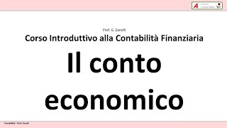 Corso di Contabilità  10  Il Conto Economico [upl. by Daphne]