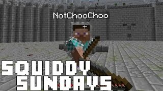 Squiddy Sundays  Minecraft PC  Survival Games  Not Choo Choo [upl. by Pavia327]