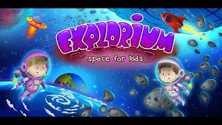 Explorium Space for Kids [upl. by Cornie281]