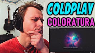 FIRST TIME LISTENING COLDPLAY  COLORATURA REACTION [upl. by Vern451]