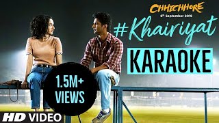 Khairiyat Arijit Singh  KARAOKE With Lyrics  Chhichhore  Happy Version [upl. by Oinolopa786]